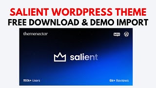 Salient Theme Free Download and Demo Import Explained in 3 Minutes  How to download Salient theme [upl. by Lehrer117]