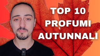 TOP 10 Profumi Autunnali 2024 [upl. by Steddman]