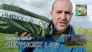 Gear Review OEX PHOXX 1 v2 1man lightweight trekking tent [upl. by Zerline]