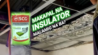 Makapal na insulator SCG para maalis ang init sa kisame cool ceiling [upl. by Ahsilrak]