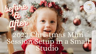 2023 Christmas Mini Session Setup in a Small Studio  Before amp After [upl. by Hathaway66]