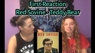 MOM amp DAUGHTER FIRST REACTION TO RED SOVINE  TEDDY BEAR  BLOOPERS [upl. by Uta]