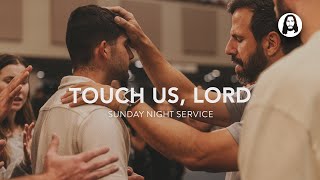 Touch Us Lord  Michael Koulianos  Sunday Night Service  September 1st 2024 [upl. by Briano952]