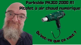 Parkside PHJGD 2000 A1 Pistolet à air chaud numérique [upl. by Odnanref]