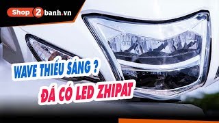 Đèn LED 2 tầng cho Wave Alpha S RS RSX Future X Chính hãng Zhipat Bảo hành 12 tháng [upl. by Waite275]