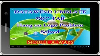 DATAWIND UBISLATE 7SC TAB  Hang On Logo Problem Solved  By NCK BOX [upl. by Micco67]