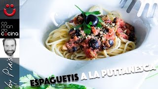 ESPAGUETIS A LA PUTTANESCA mi salsa favorita I Comando Cocina [upl. by Atiuqin]