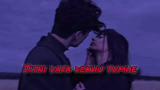 jitni dafa dekhu tumhe dhadke joro se new Hindi song love romanticsong mindrelaxing hindisong [upl. by Ylrae]