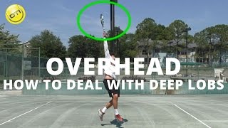 Tennis Overhead Tip How To Deal With Deep Lobs [upl. by Nytsud415]