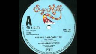 1982 Treacherous Three Yes We Can Can [upl. by Farra]