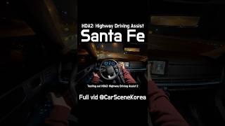 Allnew 2024 Hyundai Santa Fe Hybrid HTRACAWD HDA2 Highway Driving Assist 2 [upl. by Eelra]