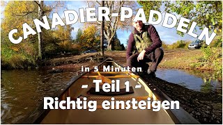 CANADIERPADDELN in 5 Minuten  01  Richtig einsteigen [upl. by Kennett]