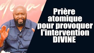 Prière atomique pour provoquer lintervention divine  Révérend Bertrand RIM [upl. by Somisareg]