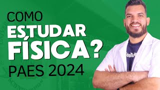 Como estudar Física para o PAES 2024 [upl. by Aneetsirk16]