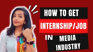 HOW TO FIND BEST MEDIA INTERNSHIPJOB IN 2022  BEST TIPS  AD NEWS PR EVENT PRODUCTION ETC [upl. by Ardnasal402]