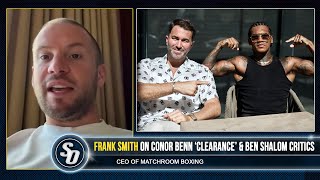 CONOR BENN NEEDS BOARD APPROVAL to fight in UK  Frank Smith on CHRIS EUBANK JR fight [upl. by Stephani]