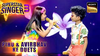 Kya Khoob Lagti Ho पर PihuAvirbhav का Awesome Duet Superstar Singer 3  Pihu amp Avirbhav Ke Duets [upl. by Aulea]