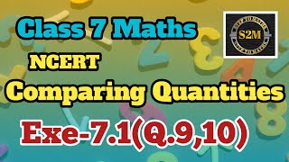 Class 7 Maths  Exe71 Q910 Comparing Quantities New NCERT SteptoMaths sv6nw [upl. by Cire561]