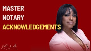 NOTARY Acknowledgement Made EASY [upl. by Maillil]