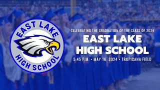 East Lake High School Graduation Ceremony live [upl. by Chester732]