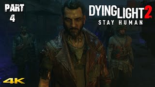 Dying Light 2  Stay Human  PlayStation 5 Gameplay  4K 60FPS  Part 4 [upl. by Imeon]