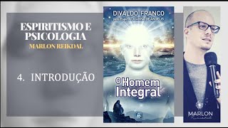 4 O homem integral Introdução [upl. by Isolde127]