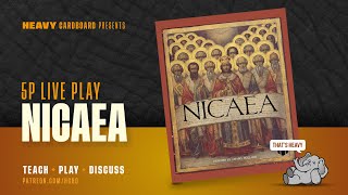 Nicaea  5p Teaching Playthrough amp Roundtable by Heavy Cardboard [upl. by Huggins]