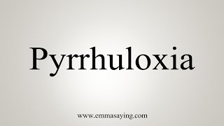 How To Say Pyrrhuloxia [upl. by Weisbart]