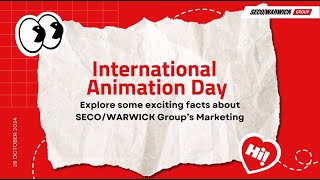 🎬 International Animation Day with SECOWARWICK Group 🎬 [upl. by Bauer]