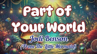 Part of Your World Karaoke Original Key  Lyric Video  Jodi Benson From The Little Mermaid [upl. by Immas]