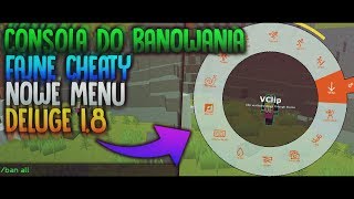 FAJNE CHEATY DELUGE 18  MENU NOWE  CONSOLA DO BANOWANIA [upl. by Angelis609]