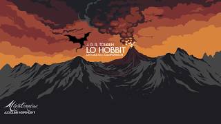 Lo Hobbit JRR Tolkien  Audiolibro Integrale [upl. by Aiepoissac]