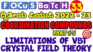 COORINATION COMPOUNDS  PART  5 FOCUS BATCH FOR PU2 LIMITATIONS OF VBT amp CRYSTAL FIELD THEORY [upl. by Annuahsal]