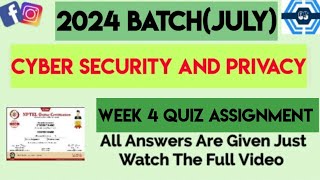 Cyber Security and Privacy Week 4 Quiz Assignment  Week 4  NPTEL 2024 July [upl. by Leval]