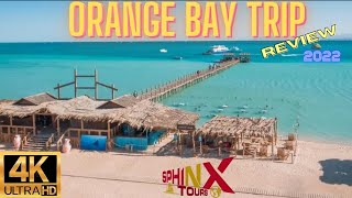 ORANGE BAY GIFTUN ISLAND 4K WATCH BEFORE YOU BOOK HURGHADA 2022 [upl. by Aneras]