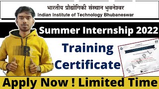 IIT Bhubaneswar Summer Internship 2022  IIT Summer Internship  Training Certificate [upl. by Dlareme]