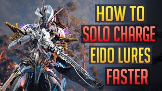 Warframe  CHARGE FASTER Eidolon Lures Solo [upl. by Hittel]