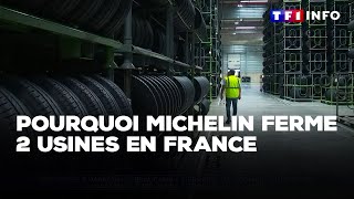 Pourquoi Michelin ferme deux usines en France  Le choc à Cholet après lannonce｜TF1 INFO [upl. by Ardnuasac]