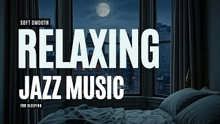 Soothing Jazz Music To Relax and DeStress [upl. by Teri]