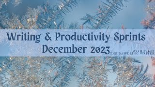 Christmas Eve Writing and Productivity Sprints [upl. by Acirrehs]