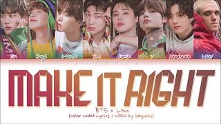 BTS amp Lauv  Make It Right Color Coded Lyrics EngRomHan가사 [upl. by Cinimod]