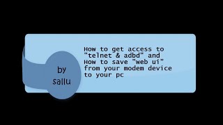 how to get access to adbtelnet and Extract web ui from your Huawei E5573s device to pc [upl. by Natsyrk]