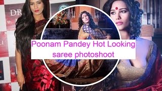 Poonam Pandey Hot Looking saree photoshoot  2017  Sweet Poonam Pandey Photos [upl. by Dorman]