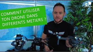 Comment utiliser ton drone dans différents métiers [upl. by Auric]