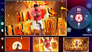 🔥Birthday video editing kinemaster cinematic birthday video editing Vijay thalapathy birthday status [upl. by Annunciata62]