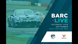 BARC LIVE  Snetterton 300  September 14th 2024 [upl. by Dyrrej792]