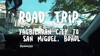 Road Trip From Tagbilaran City to San Miguel Bohol  Toyota Avanza [upl. by Hazlip421]