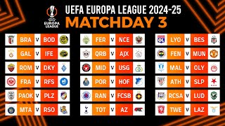 Matchday 3 Match Schedule  UEFA Europa League 202425 [upl. by Efram249]