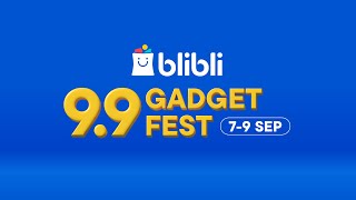 Ayo Beli Gadget Idaman di 99 Gadget Fest Harga Lebih Hemat Bisa Cicil 0 Bebas Biaya Admin [upl. by Madra308]