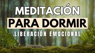 MEDITACIÓN PARA DORMIR Y LIBERAR EMOCIONES  RELAJACIÓN PARA EL SUEÑO  INSOMNIO  DUERME ❤ EASY ZEN [upl. by Randene]